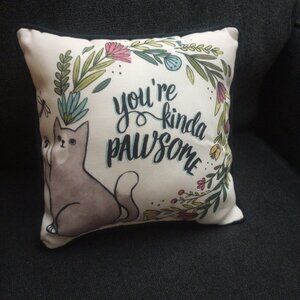 You're Kinda Pawsome Pillow